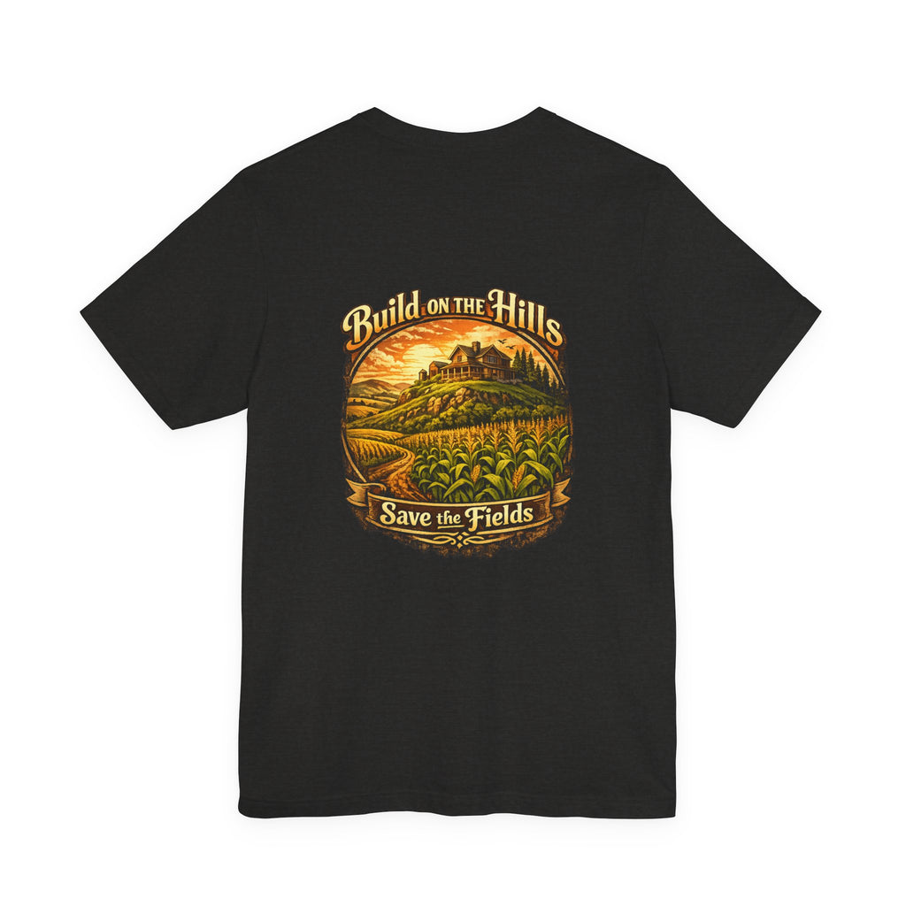 Build on the Hills "Save the Fields" T-Shirt