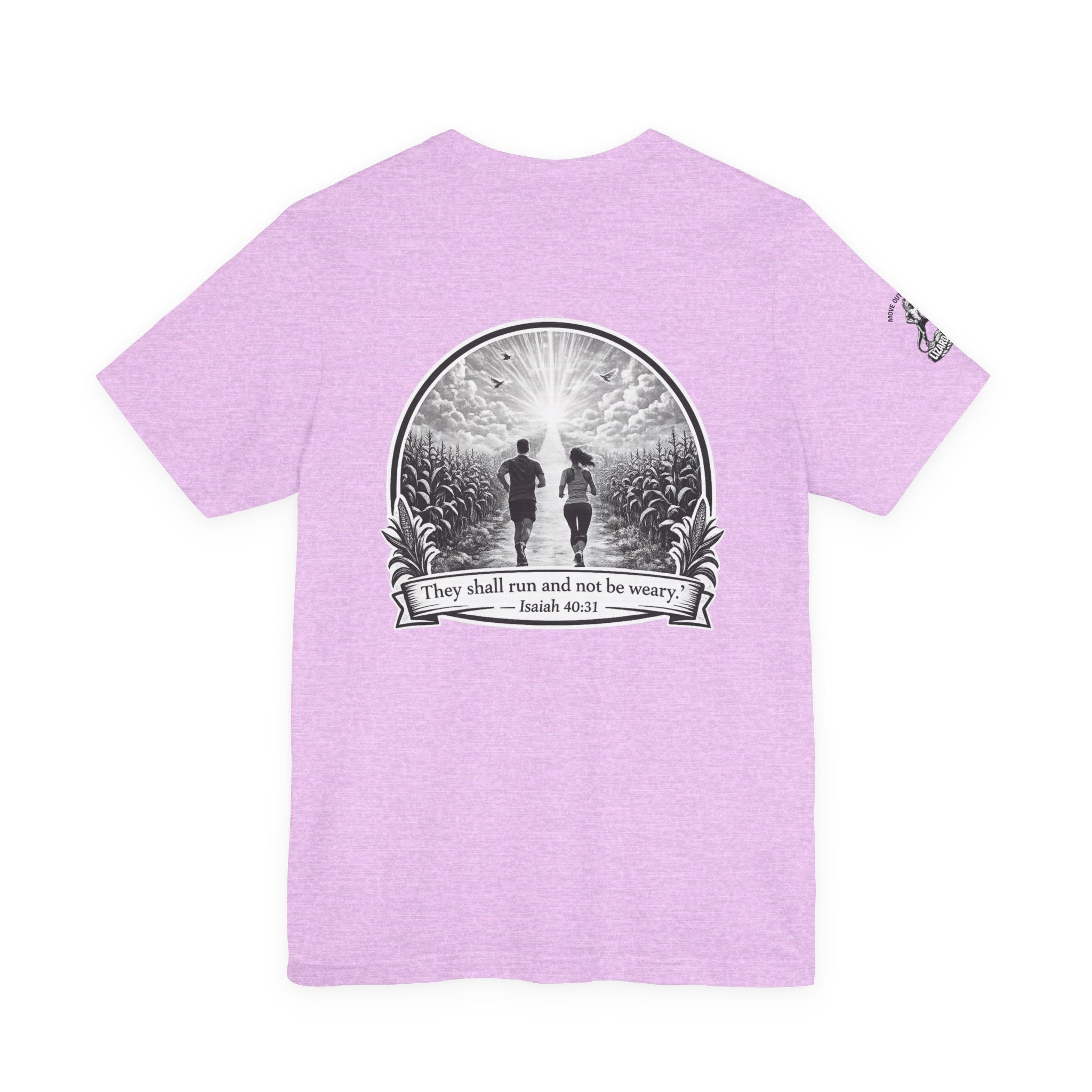 They Shall Run And Not Be Weary Tee — Christian Faith Graphic T-Shirt