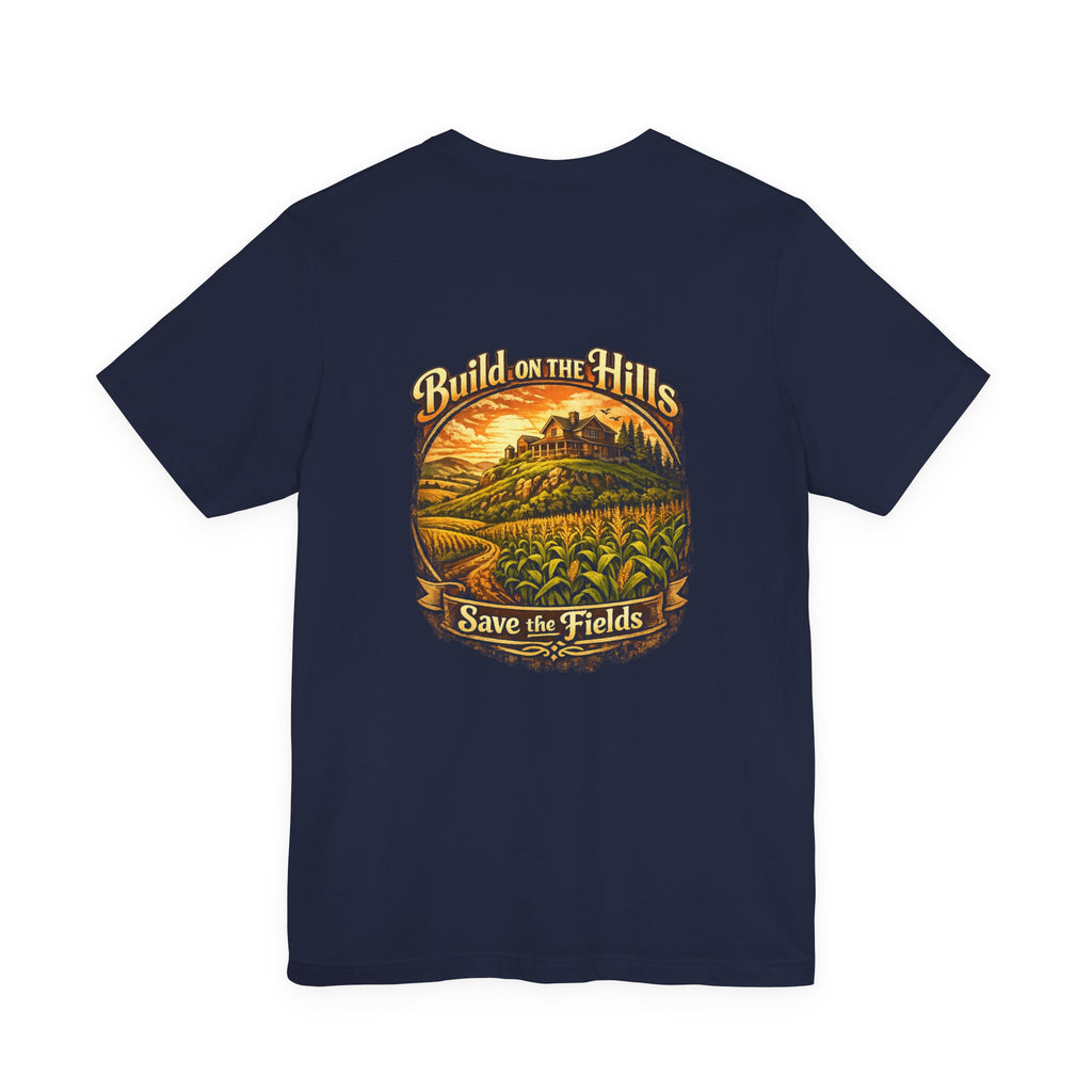 Build on the Hills "Save the Fields" T-Shirt