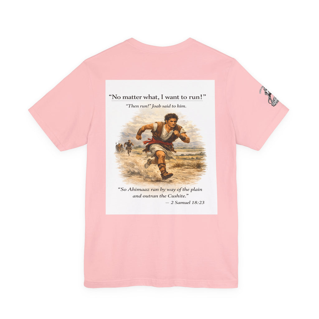 Running Ahimaaz— “No matter what, I want to run!” (2 Samuel 18:23)
