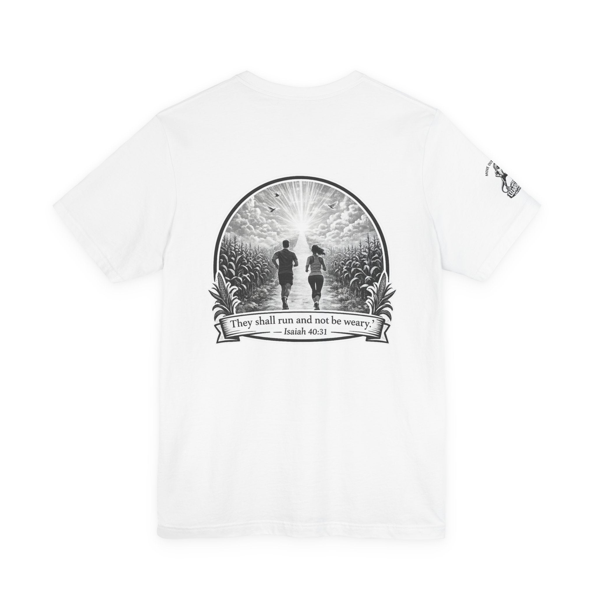 They Shall Run And Not Be Weary Tee — Christian Faith Graphic T-Shirt