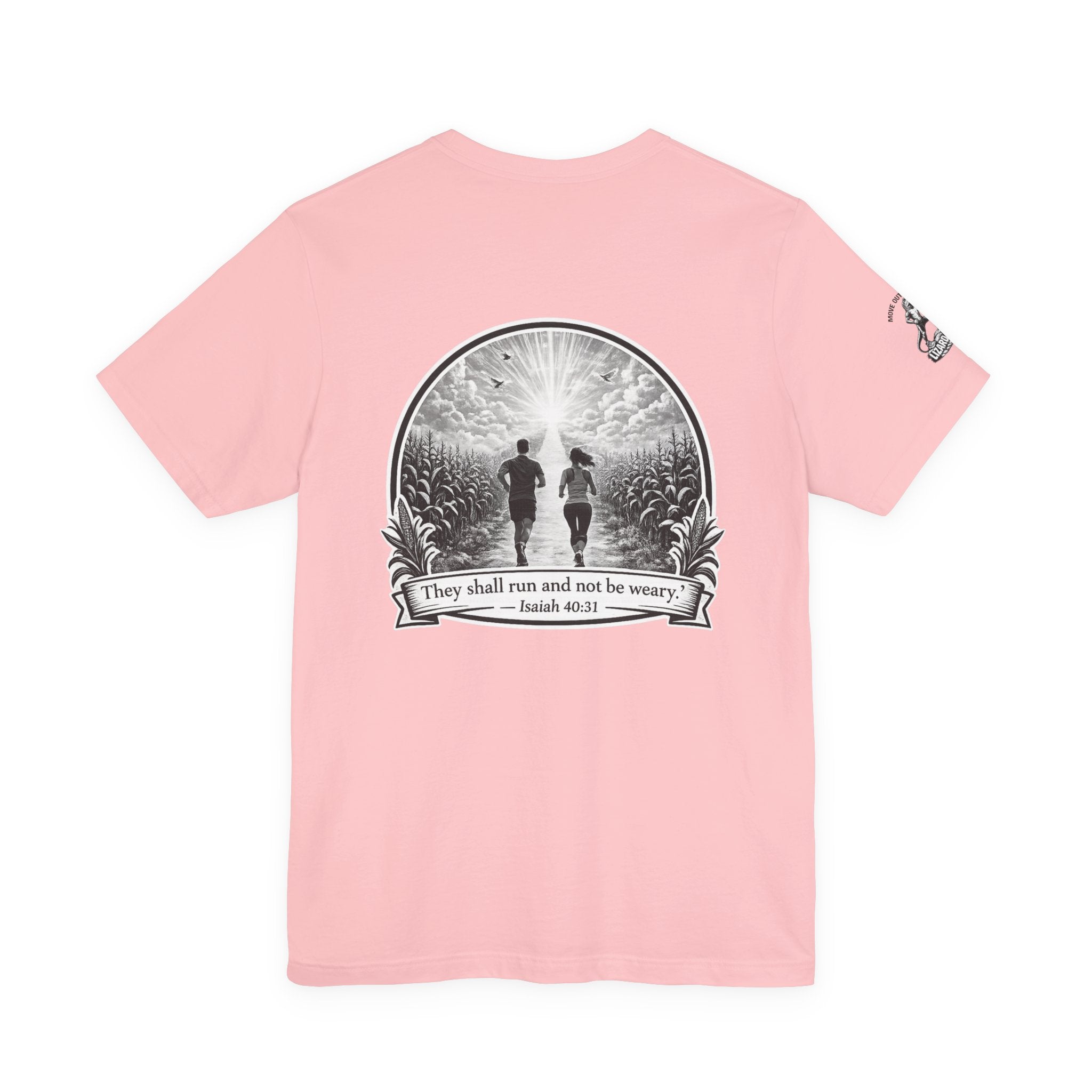 They Shall Run And Not Be Weary Tee — Christian Faith Graphic T-Shirt