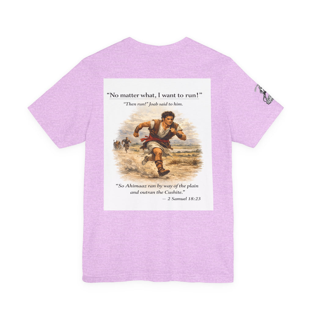 Running Ahimaaz— “No matter what, I want to run!” (2 Samuel 18:23)