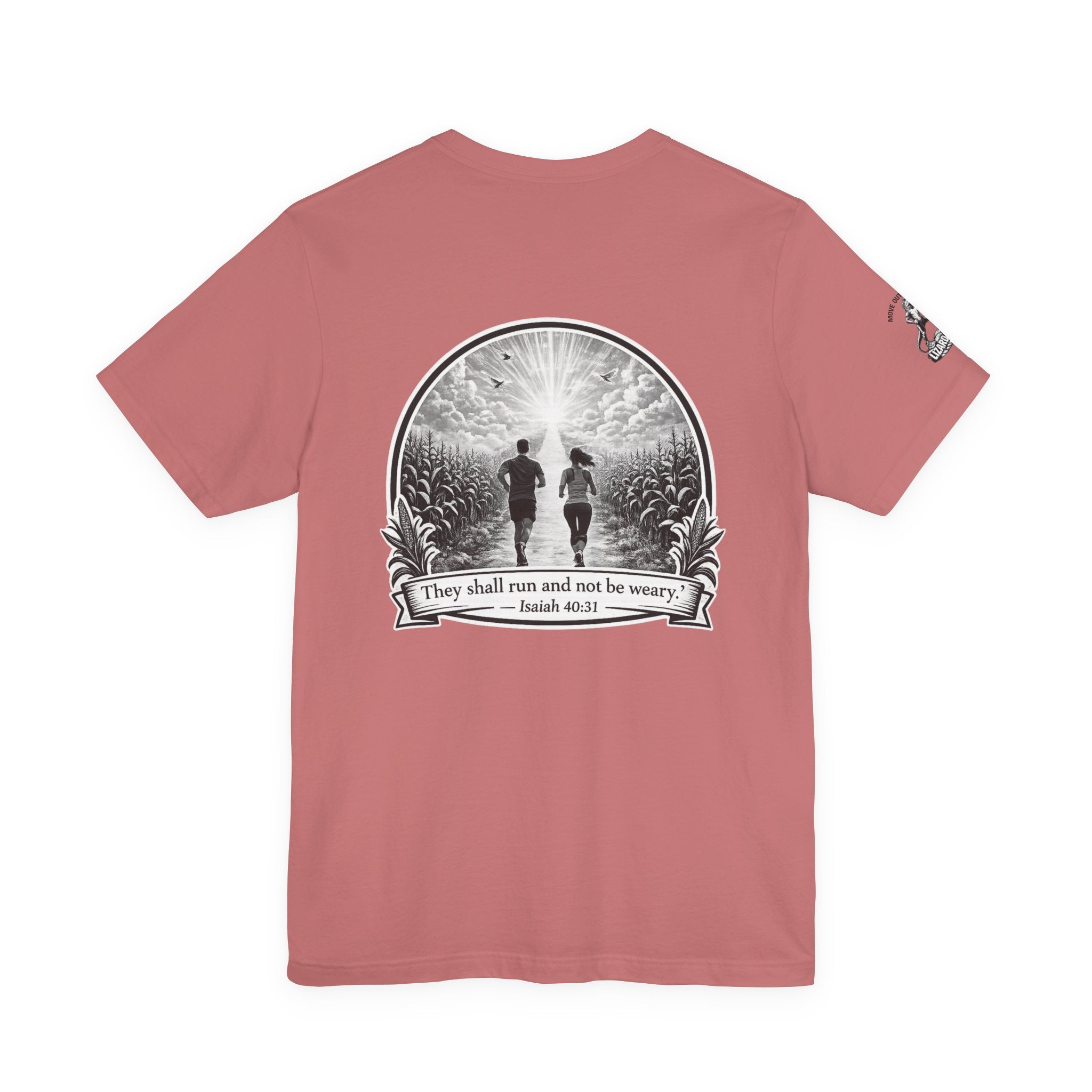They Shall Run And Not Be Weary Tee — Christian Faith Graphic T-Shirt