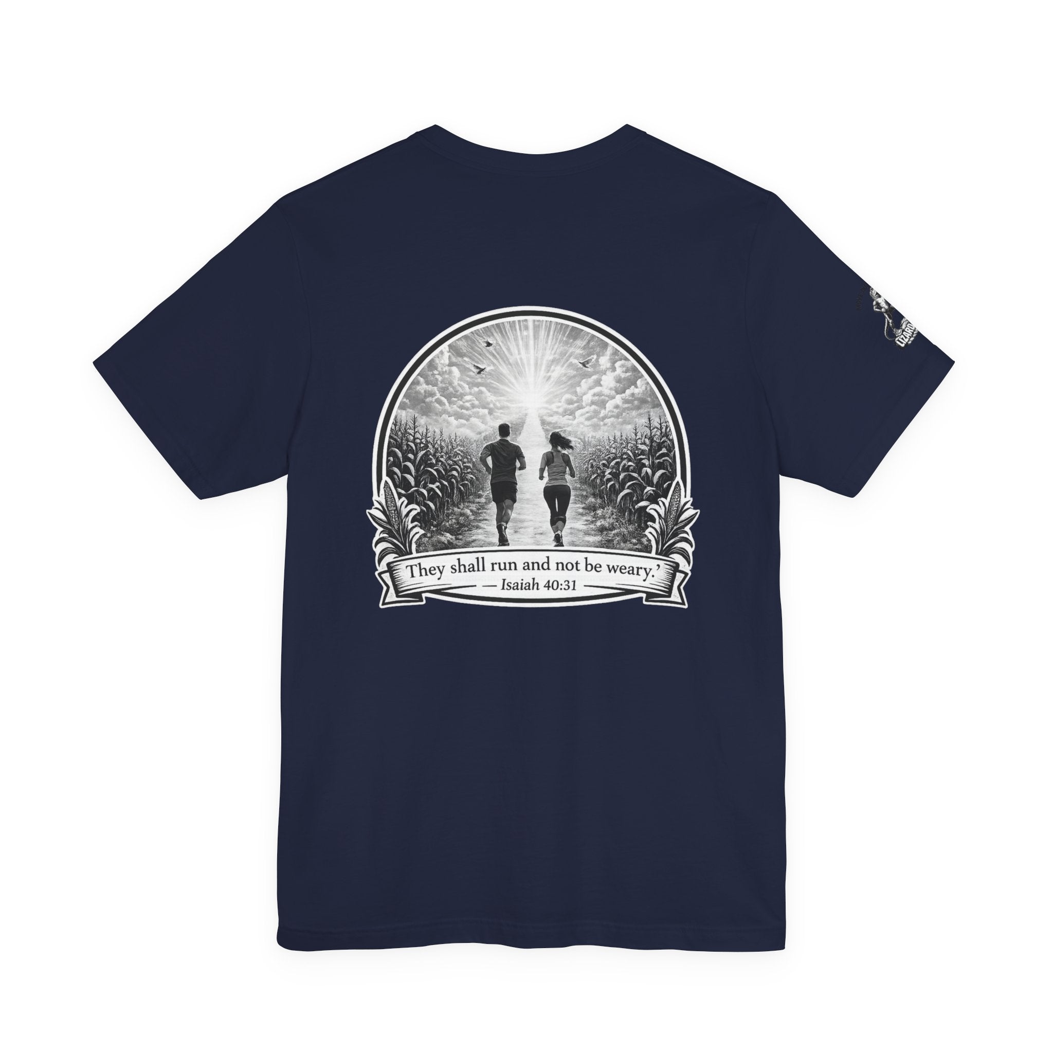 They Shall Run And Not Be Weary Tee — Christian Faith Graphic T-Shirt