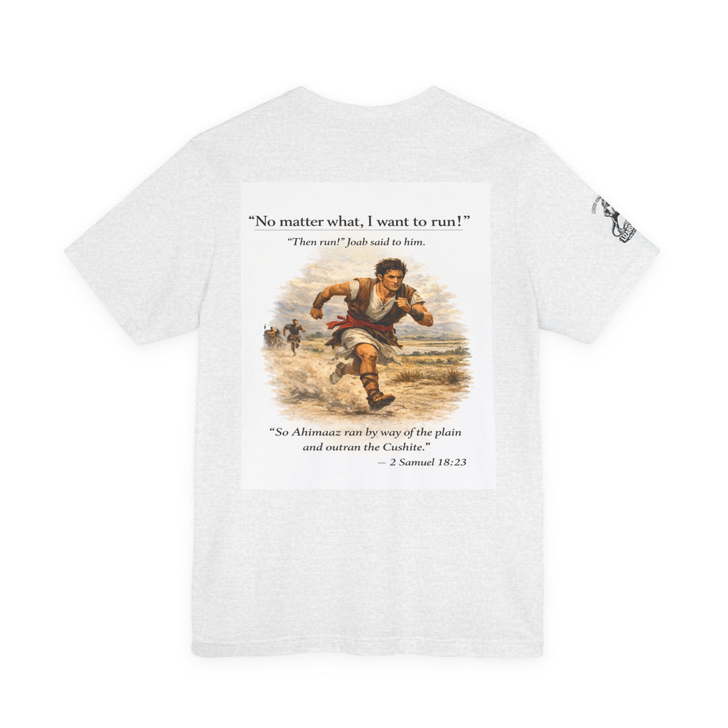 Running Ahimaaz— “No matter what, I want to run!” (2 Samuel 18:23)